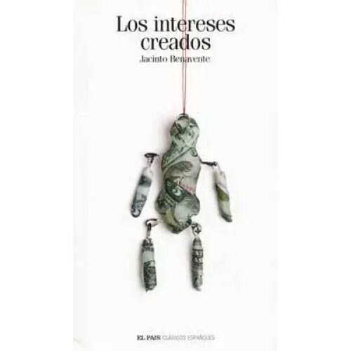 Los Intereses Creados