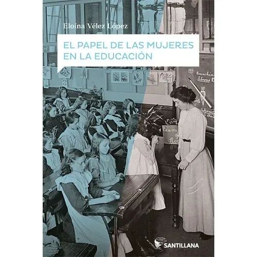 El Papel de las Mujeres en la Educación