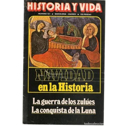 Historia y Vida. Navidad en la Historia, Nº 153, Diciembre 1980