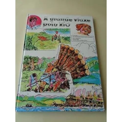 A Grande Viaxe Polo Río (Colección As Aventuras Dun Neno Galego)