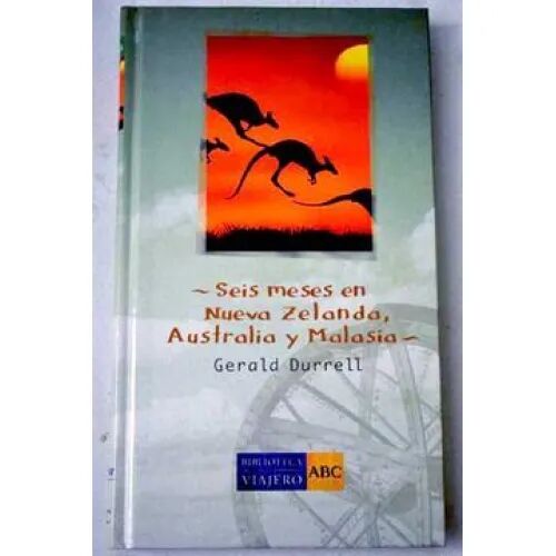Seis Meses en Nueva Zelanda, Australia y Malasia