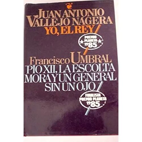 Yo, el Rey Pío XII, la Escolta Mora y un General Sin un Ojo