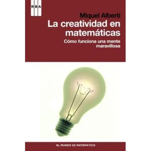 La Creatividad en Matematicas