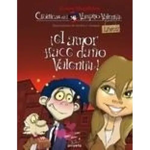 El Amor Hace Daño, Valentín