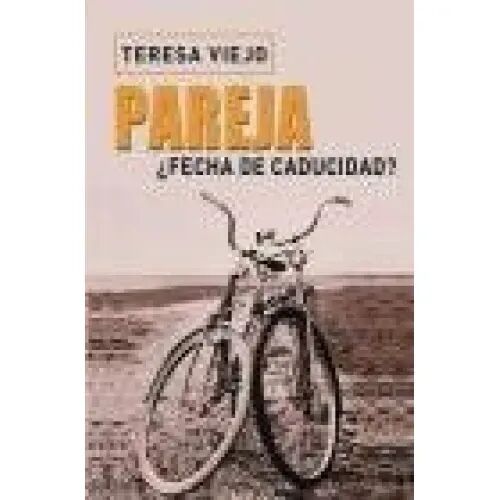 Pareja. ¿Fecha de Caducidad?