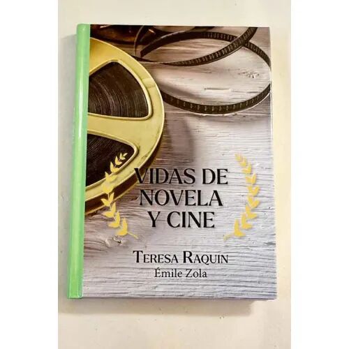 Vidas de Novela y Cine. Teresa Raquín.