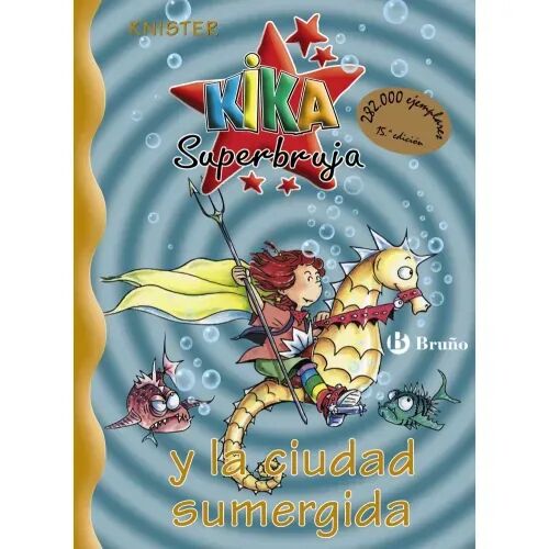 Kika Superbruja y la Ciudad Sumergida