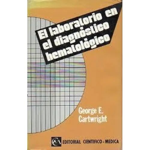 El Laboratorio en el Diagnóstico Hematológico