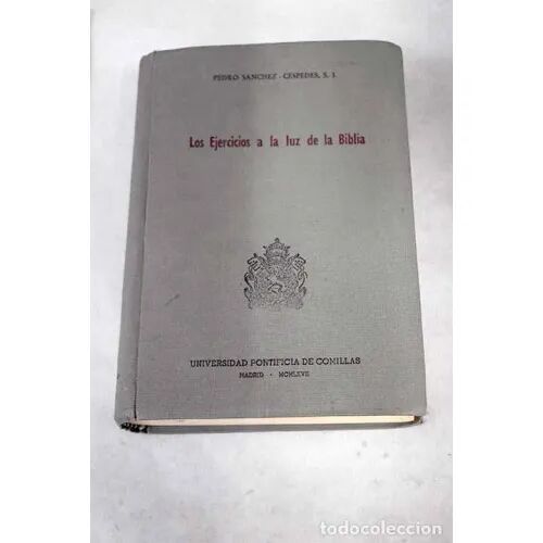 Los Ejercicios a la Luz de la Biblia