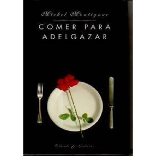 Comer para Adelgazar