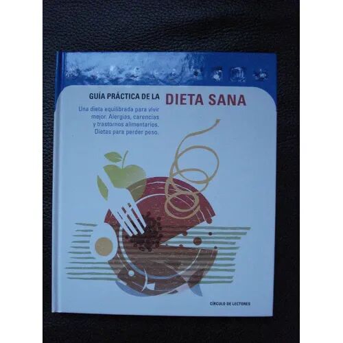 Guia Practica de la Dieta Sana