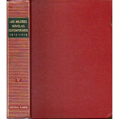 Las Mejores Novelas Contemporáneas. Vol. V. 1915-1919. Alejandro Pérez Lugín: la Casa de la Troya