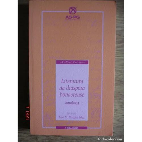 Literatura Na Diáspora Bonaerense : (Antoloxía)
