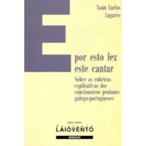 E por Esto Fez Este Cantar