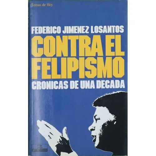 Contra el Felipismo