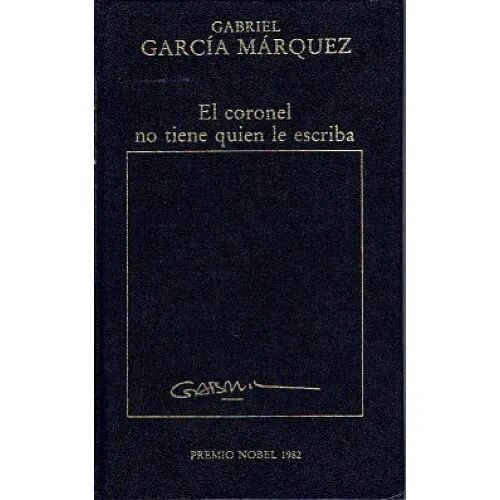 El Coronel No Tiene Quien Le Escriba