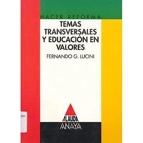 Temas Transversales y Areas Curriculares.