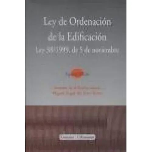 Ley de Ordenacion de la Edificacion 2ªed