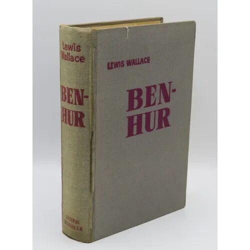 Ben -hur. una Historia en los Tiempos de Cristo.