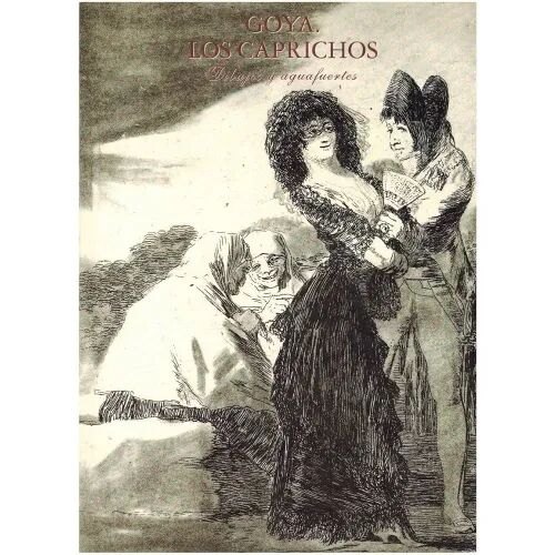 Goya. los Caprichos