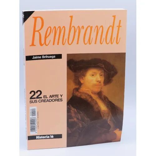 Historia 16. Rembrandt.jaime Brihuega