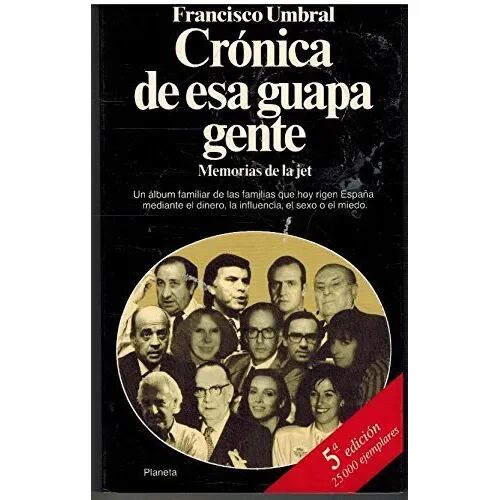Cronica de Esa Gente Guapa