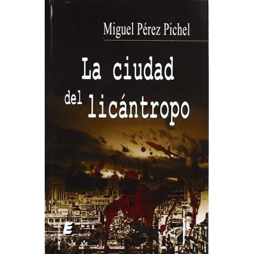 La Ciudad del Licántropo