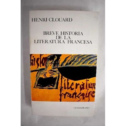 Breve Historia de la Literatura Francesa