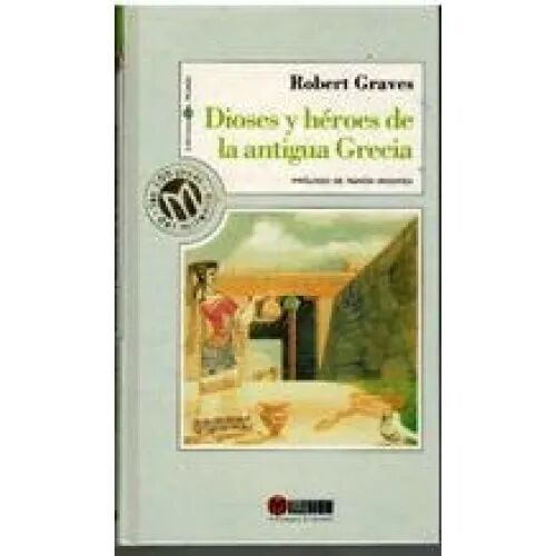 Dioses y Heroes de la Antigua Grecia
