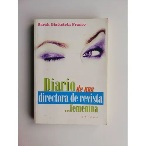 Diario de una Directora de Revista Femenina