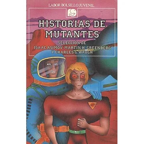 Historias de Mutantes