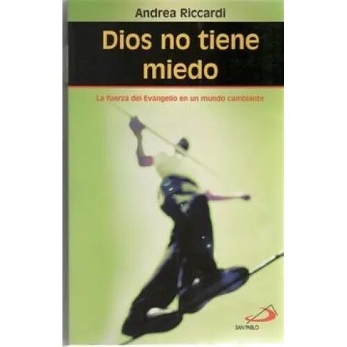 Dios No Tiene Miedo