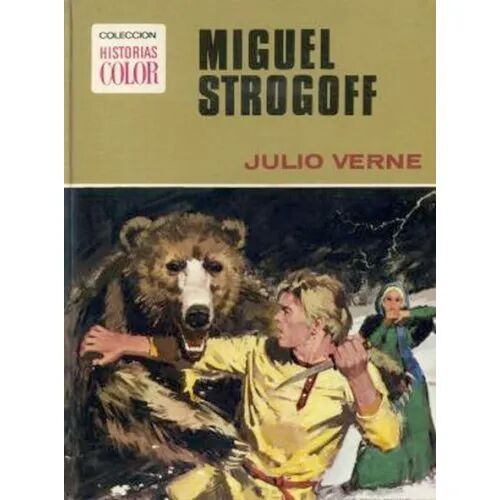 Miguel Strogoff Colección Historias en Color