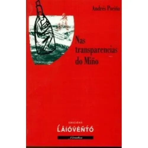 Nas Transparencias Do Miño