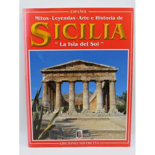Sicilia, la Isla del Sol
