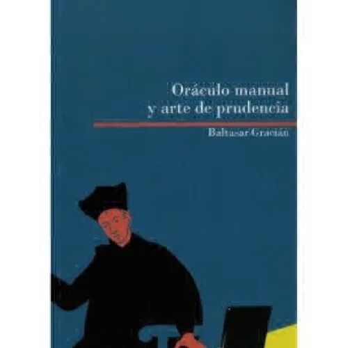 Oraculo y Arte de la Prudencia