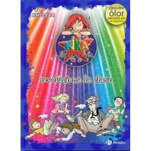 Kika Superbruja Revoluciona la Clase (Ed. Color)
