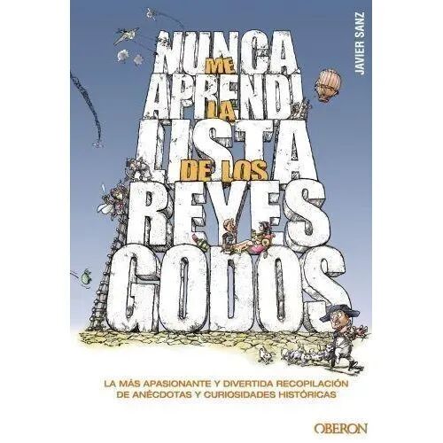Nunca Me Aprendi la Lista de los Reyes Godos