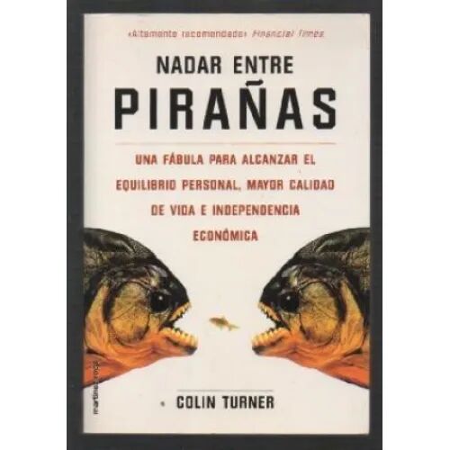 Nadar Entre Pirañas