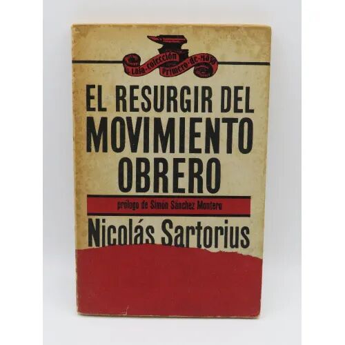 El Resurgir del Movimiento Obrero