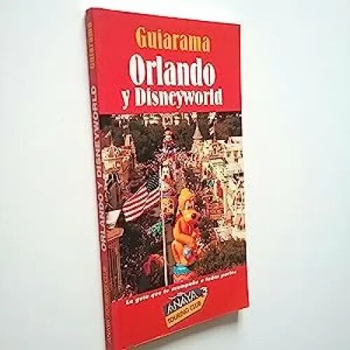 Orlando y Disneyworld Guiarama.