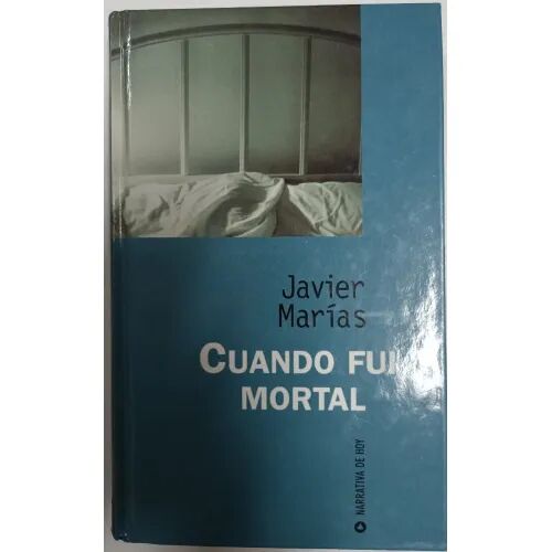 Cuando Fui Mortal