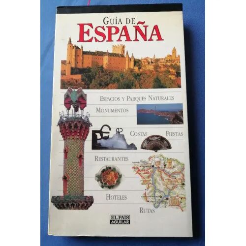 Guía de España - Espacios y Parques Naturales, Monumentos, Restaurantes, ...