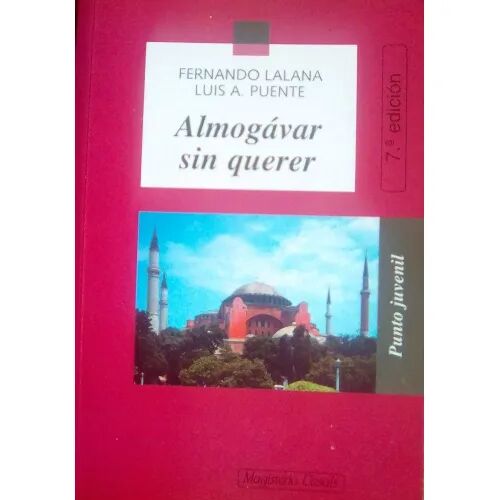 Almogavar Sin Querer