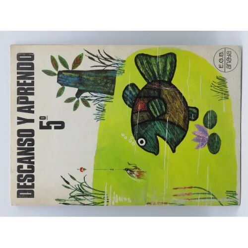 Descanso y Aprendo 5º E.g.b 1973