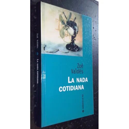 La Nada Cotidiana