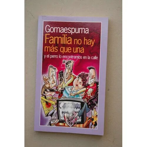 Familia No Hay Mas Que una