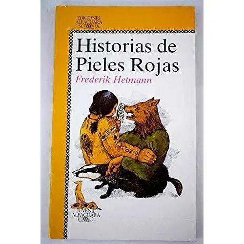 Historias de Pieles Rojas