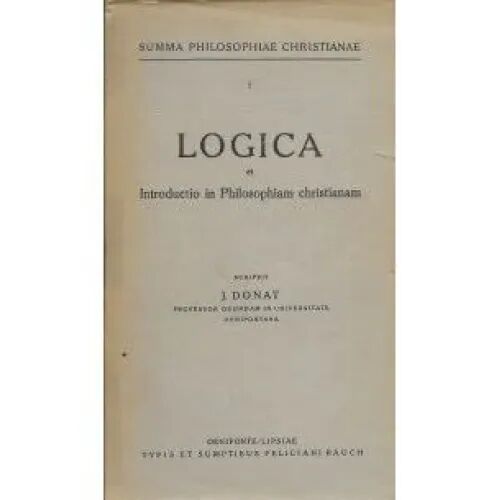 Logica Et Introductio In Philosophiam Christianam