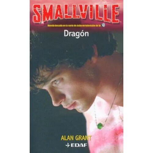 Smallville 2: Dragon